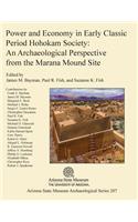 Power and Economy in Early Classic Period Hohokam Society