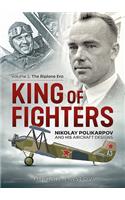 King of Fighters: Nikolay Polikarpov and his Aircraft Designs