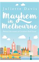 Mayhem in Melbourne