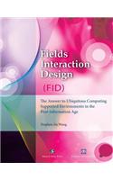 Fields Interaction Design (Fid)