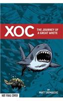 Xoc: The Journey of a Great White