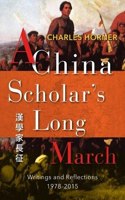 China Scholar's Long March, 1978-2015