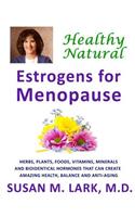 Healthy, Natural Estrogens for Menopause