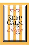 Keep Calm and Style On #1 (Purse Journal Series)