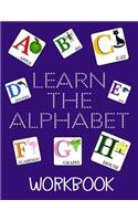 Learn The Alphabet Workbook