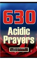 630 Acidic Prayers: (Christian Prayer Book)