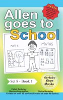 Allen goes to School (Berkeley Boys Books)