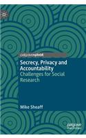 Secrecy, Privacy and Accountability
