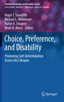 Choice, Preference, and Disability