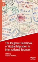 Palgrave Handbook of Global Migration in International Business