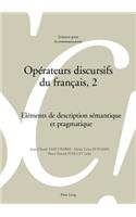 Opérateurs Discursifs Du Français, 2