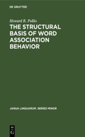 Structural Basis of Word Association Behavior
