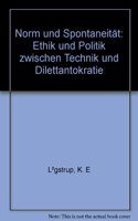 Norm und Spontaneitat