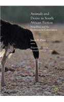 Animals and Desire in South African Fiction
