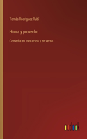 Honra y provecho