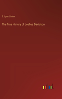 True History of Joshua Davidson
