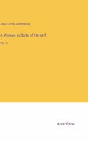 Woman in Spite of Herself