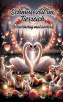 Schmusezeit im Tierreich: Valentinstag mal anders