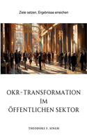 OKR-Transformation im öffentlichen Sektor