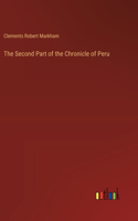 The Second Part of the Chronicle of Peru