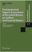 Environmental Impact Assessment of Recycled Wastes on Surface and Ground Waters