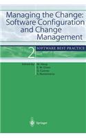 Managing the Change: Software Configuration and Change Management