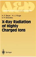 X-Ray Radiation of Highly Charged Ions