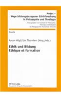 Ethik Und Bildung- Ethique Et Formation