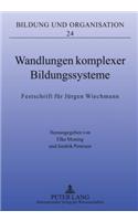 Wandlungen Komplexer Bildungssysteme