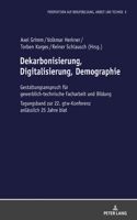 Dekarbonisierung, Digitalisierung, Demographie