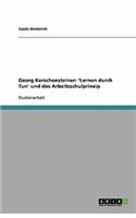 Georg Kerschensteiner: 'Lernen Durch Tun' Und Das Arbeitsschulprinzip