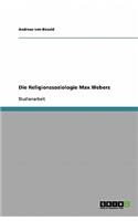 Die Religionssoziologie Max Webers