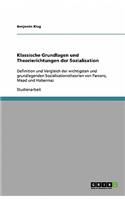 Klassische Grundlagen und Theorierichtungen der Sozialisation