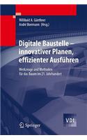Digitale Baustelle- Innovativer Planen, Effizienter Ausführen