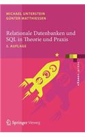 Relationale Datenbanken Und SQL in Theorie Und PRAXIS