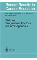 Risk and Progression Factors in Carcinogenesis
