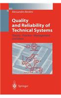 Quality and Reliability of Technical Systems