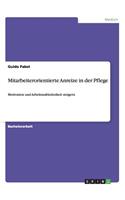 Mitarbeiterorientierte Anreize in der Pflege: Motivation und Arbeitszufriedenheit steigern(German)