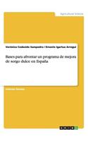 Bases para afrontar un programa de mejora de sorgo dulce en España