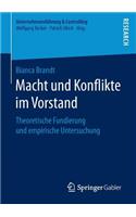 Macht und Konflikte im Vorstand: Theoretische Fundierung und empirische Untersuchung(Unternehmensführung & Controlling)