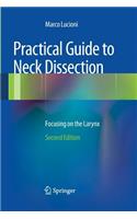 Practical Guide to Neck Dissection: Focusing on the Larynx