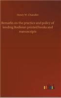 Remarks on the practice and policy of lending Bodleian printed books and manuscripts