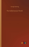 Subterranean World