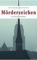 Mörderzeichen: Kriminalroman