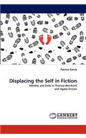Displacing the Self in Fiction