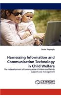 Harnessing Information and Communication Technology in Child Welfare