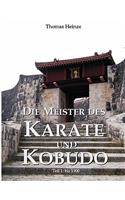 Die Meister des Karate und Kobudo