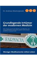 Grundlegende Irrtümer der modernen Medizin