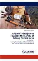 Anglers' Perceptions Towards the Safety of Kelong Fishing Area: (English)