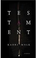Kadri Mälk: Testament(English)